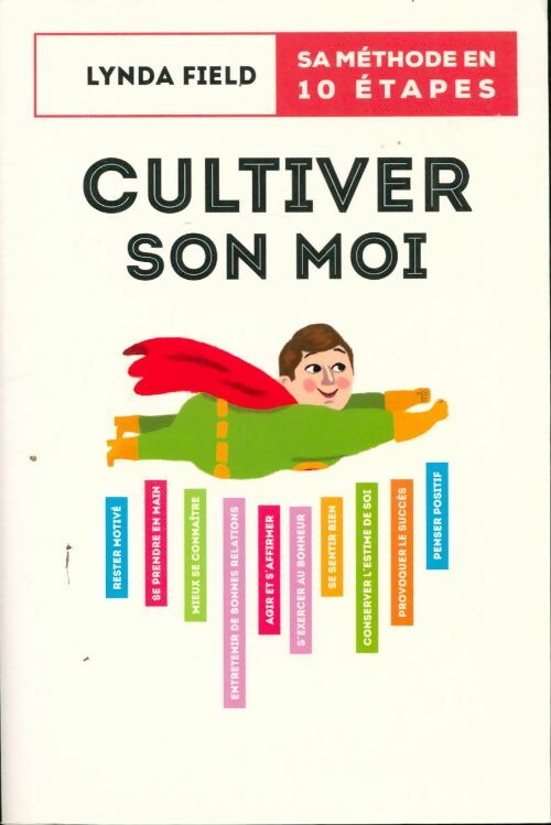 Cultiver son moi - Lynda Field