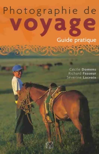 Photographie de voyage - Cécile Domens