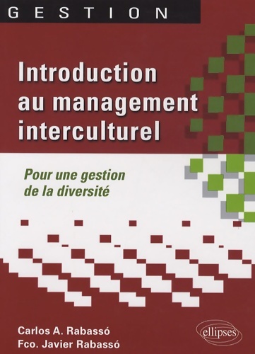 Introduction au management interculturel. Pour une gestion de la diversité - Rabasso Carlos