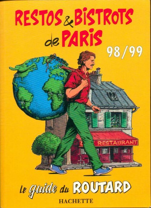 Restos & bistros de Paris 9/9998 - Philippe Gloaguen