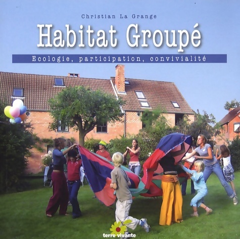 Habitat groupé - Christian La Grange