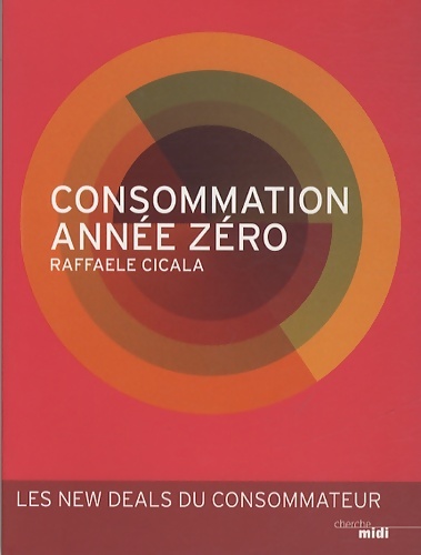 Consommation année zéro - Raffaele Cicala