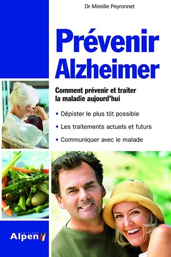 Prévenir alzheimer - Peyronnet Mireille