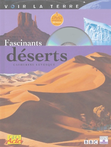 Fascinants déserts (+ dvd) - Levesque