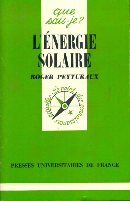 L'énergie solaire - Robert Peytubaux