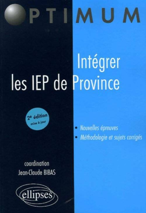 Intégrer les iep de province - Jean-Claude Bibas