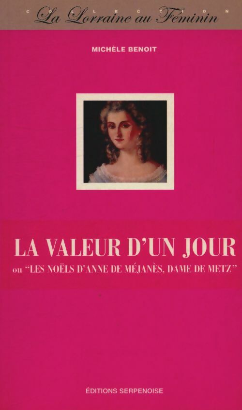 La valeur d'un jour - Michèle Benoît