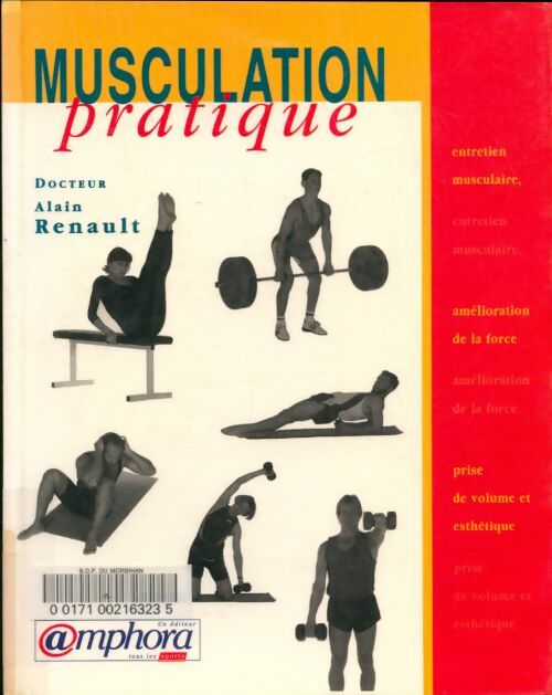 Musculation pratique - Alain Renault