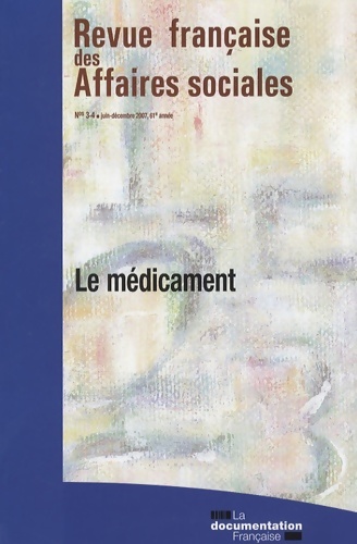 Le médicament - Collectif