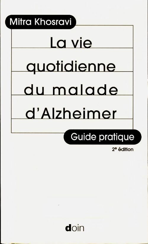La vie quotidienne du malade d'Alzheimer - Mitra Khosravi