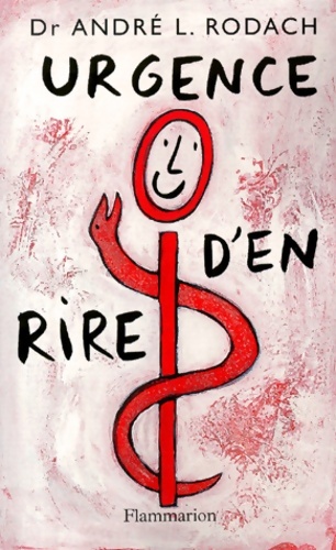 Urgence d'en rire - André Rodach
