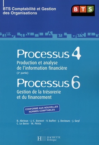 P4 information financière (2) p6 trésorerie et financement BTS CGO livre de l'élève éd. 2007 : Production et analyse de l'information financière /