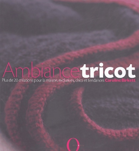 Ambiance tricot - Caroline Birkett