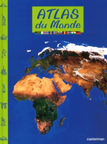 Atlas géographique du monde - Collectif
