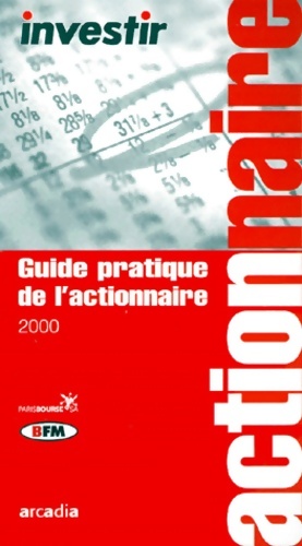 Guide pratique de l'actionnaire - Collectif