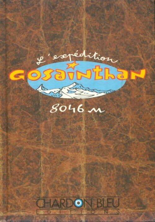Expédition gosainthan - Jean-Yves Loude