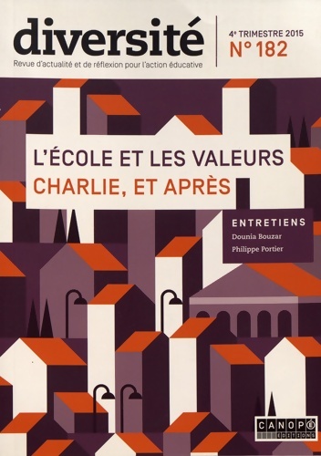Diversite N 182 4e Trimestre 2015 L'école et les Valeurs Charlie et Après - Collectif