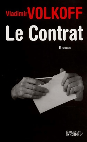 Le contrat - Vladimir Volkoff
