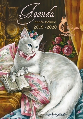 Agenda scolaire 2019-2020 des Chats enchantés - Séverine Pineaux