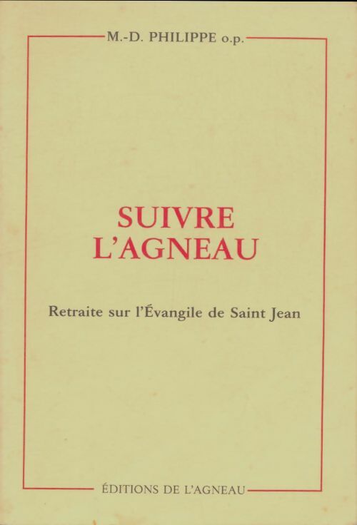 Suivre l'agneau - M.D Philippe