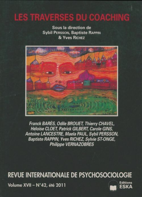 Revue internationale de psycosociologie Volume XVII n°42 : Les traverses du coaching - Collectif