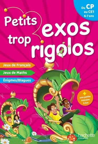 Petits exos trop rigolos - Du CP au CE1 - Cahier de vacances 2022 - Nancy Gagné