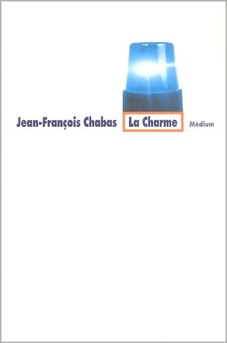 Charme (la) - Jean-François Chabas