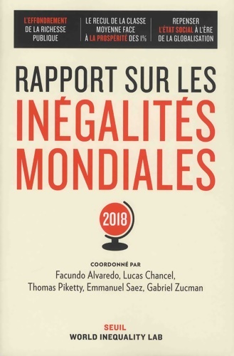 Rapport sur les inégalités mondiales : 2018 - Facundo Alvaredo