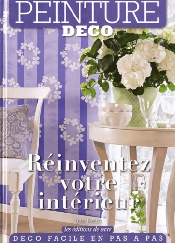 Réinventez votre intérieur : Peinture déco - Innes Heime