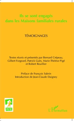 Ils se sont engagés dans les Maisons familiales rurales : Témoignages - Patrick Guès