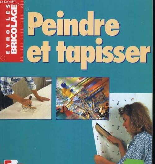Peindre et tapisser - Ratza