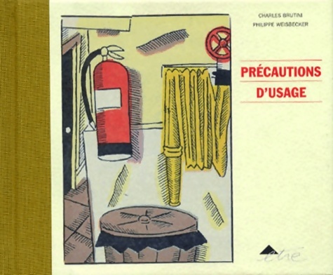Précautions d'usage - Charles Brutini