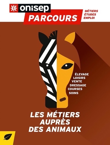 Les métiers auprès des animaux - Collectif