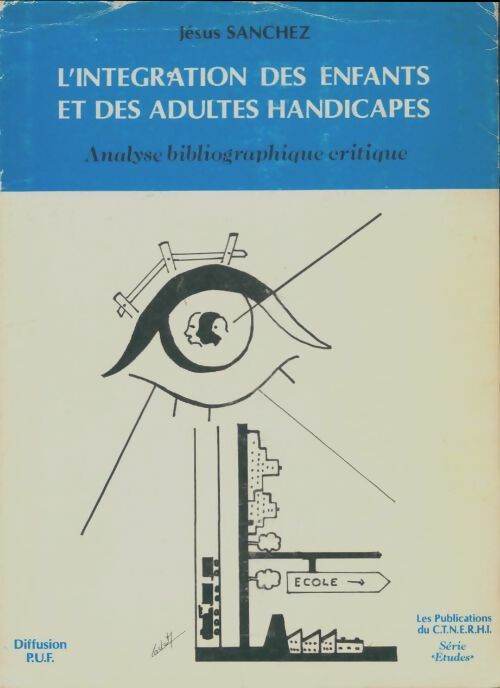 L'integration des enfants et des adultes handicapés - Jésus Sanchez