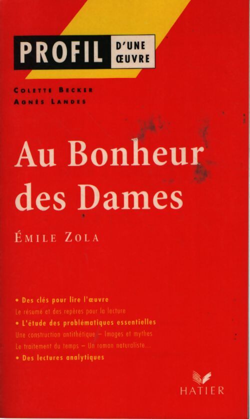 Au bonheur des dames : Commentaires du roman - Colette Becker