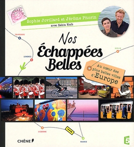 NOS ECHAPPEES BELLES au coeur des plus belles villes d'Europe - Zahia Hafs