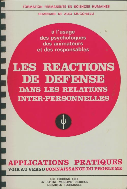 Les réactions de défense dans les relations inter-personnelles - Collectif