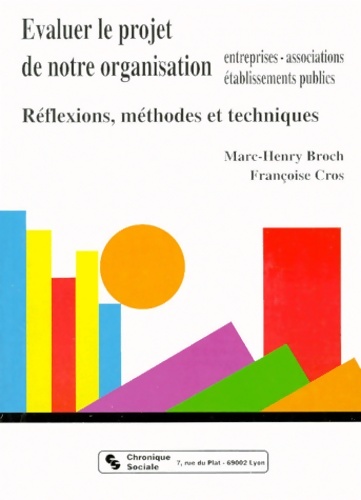 Evaluer le projet de notre organisation - Marc-Henri Broch