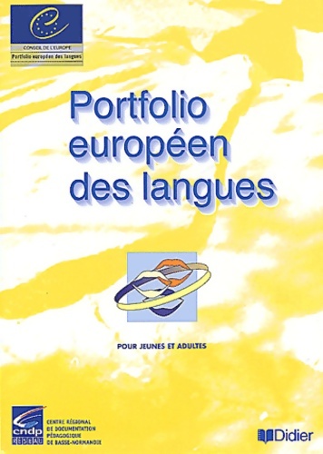 Portfolio européen des langues : Pour jeunes et adultes - Crdp
