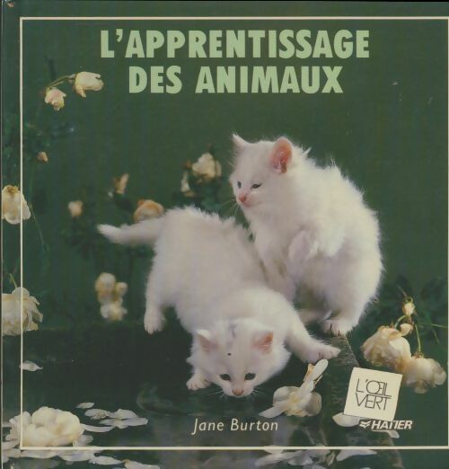 L'apprentissage des animaux - Jane Burton
