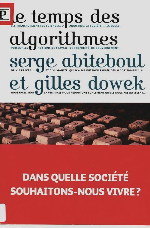 Le temps des algorithmes - Gilles Dowek