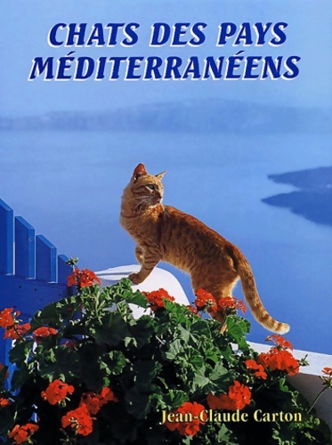 Chats des pays méditerranéens - Jean-Claude Carton