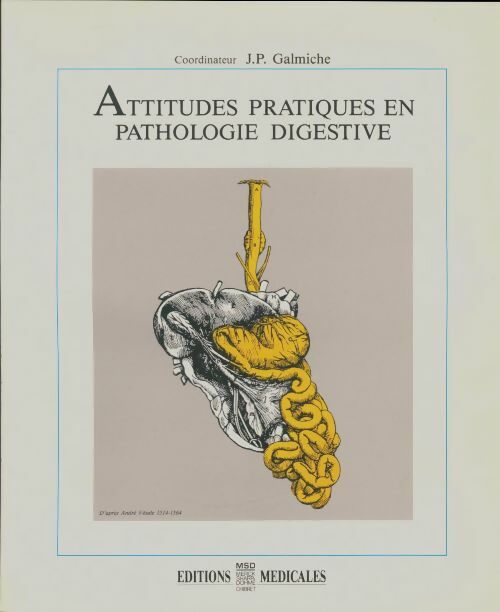 Attitudes pratiques en pathologie digestive - J.P. Galmiche