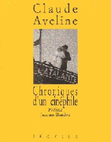 Chroniques d'un cinéphile : 1931-1939 - Claude Aveline