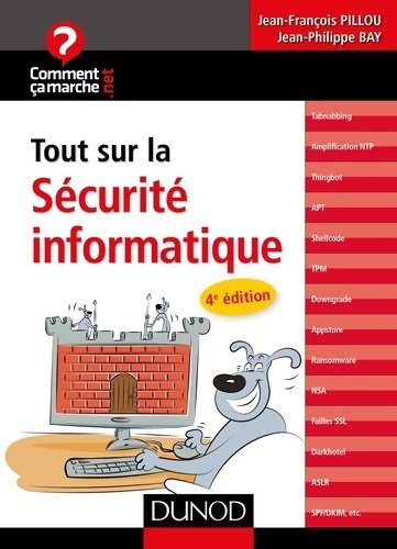 Tout sur la sécurité informatique - 4e éd. - Jean-François Pillou
