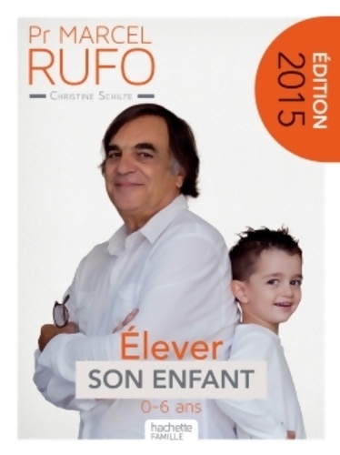élever son enfant - Marcel Rufo
