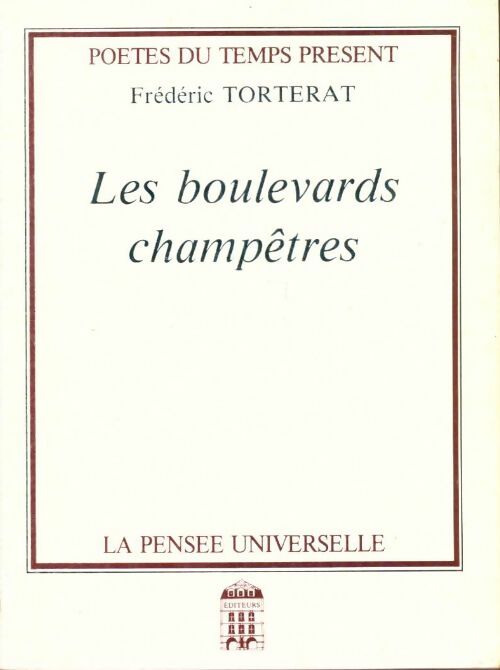 Les boulevards champêtres - Frédéric Torterat