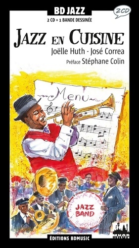 Jazz en Cuisine/José Correa - Joëlle BONNETTE