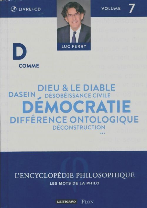 D comme dieu & le diable, dasien, désobéissance civile - Luc Ferry