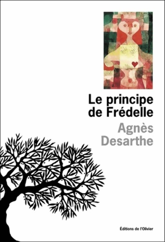 Le principe de Frédelle - Agnès Desarthe